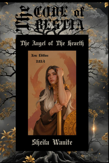 The Code Of The Bestia: The Angel Of The Hearth, NEW Edition 2024 (Hard cover) by Sheila Wanite