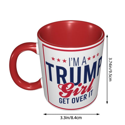 11 oz Coffee Mug I'm A Trump Girl Get Over It